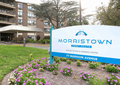 Morristown Post Acute Rehabilitation and Nursing Center